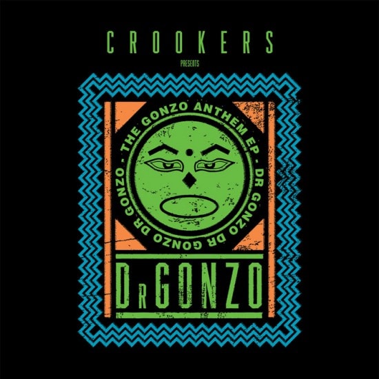 Crookers – Dr. Gonzo Anthem