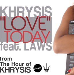 Khrysis featuring Laws – Love Today