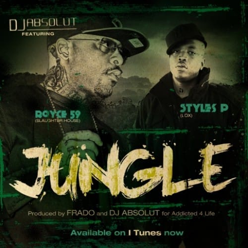 Styles P & Royce Da 5’9" – Jungle  