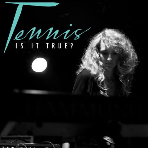 Tennis - Is It True? (Brenda Lee Cover)
