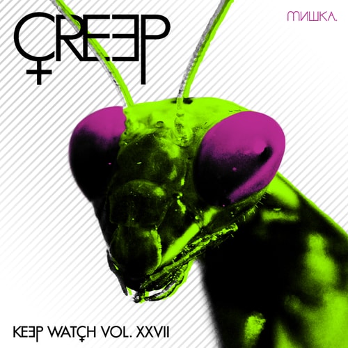 Keep Watch Vol. XXVII: CREEP