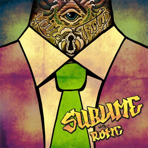 Sublime with Rome – Yours Truly (Album Stream)