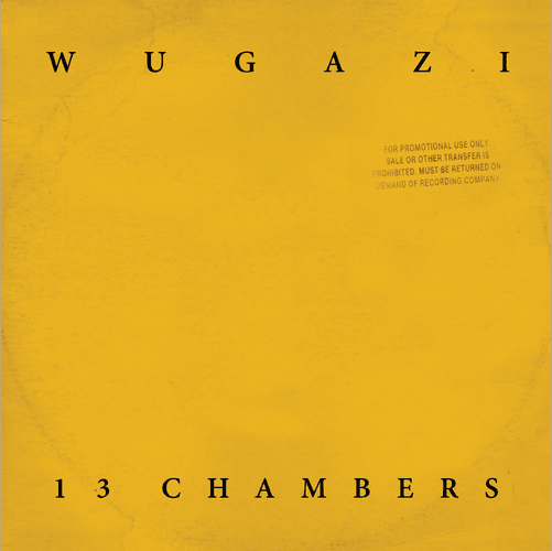 Wugazi - 13 Chambers (Fugazi x Wu-Tang)