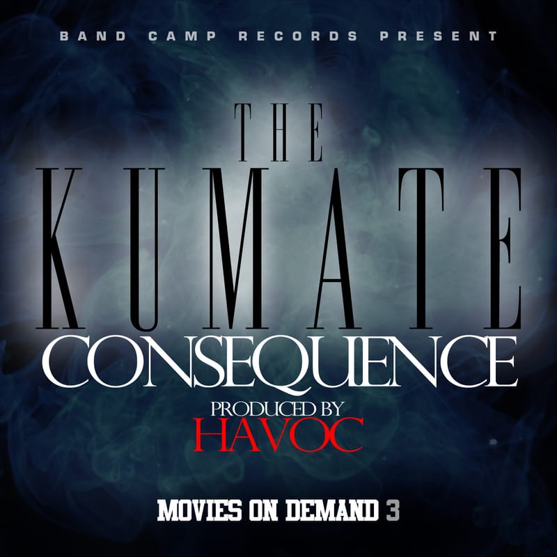 Consequence – The Kumate (Produced by Havoc)
