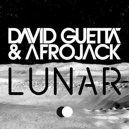 David Guetta & Afrojack - Lunar (Original Mix)