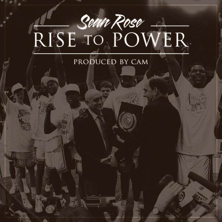 Sean Rose - Rise to Power