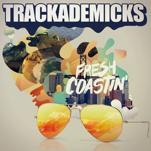 Trackademicks – Fresh Coastin’ (FreEP)