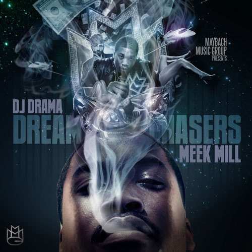 Meek Mill - Dream Chasers (Mixtape)
