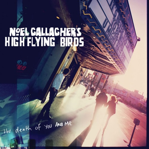 Noel Gallagher’s High Flying Birds – The Good Rebel