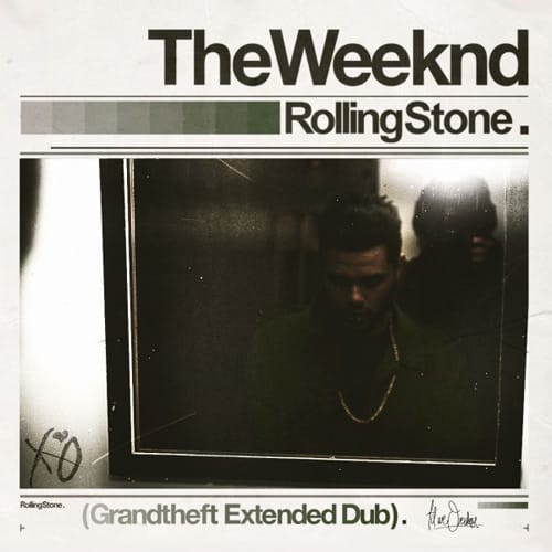 The Weeknd - Rolling Stone (Grandtheft Extended Dub)