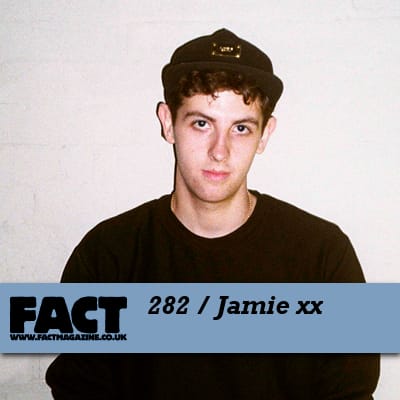 FACT mix 282 – Jamie xx 