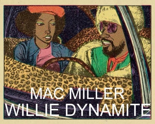 Mac Miller - Willie Dynamite