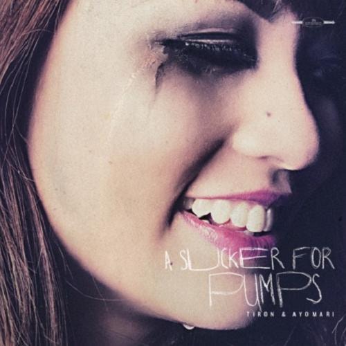 TiRon & - A Sucker For Pumps (Full Album Stream)