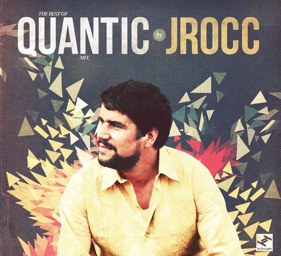 The Best of Quantic Mix by J.Rocc