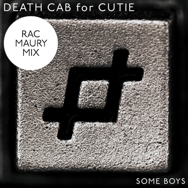 Death Cab for Cutie – Some Boys (RAC Maury Mix)