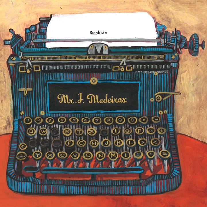  Mr. J. Medeiros - Saudade (Full Album Stream)