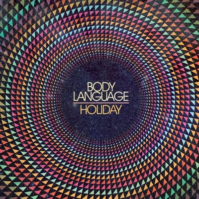 Body Language – Holiday (RAC Remix) 