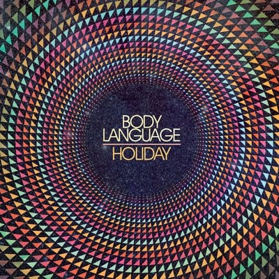 Body Language – Holiday (RAC Remix)