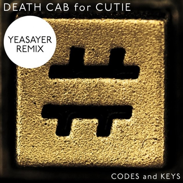 Death Cab for Cutie – Codes and Keys (Yeasayer Remix)