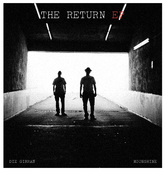 Diz Gibran & Moonshine - The Return EP