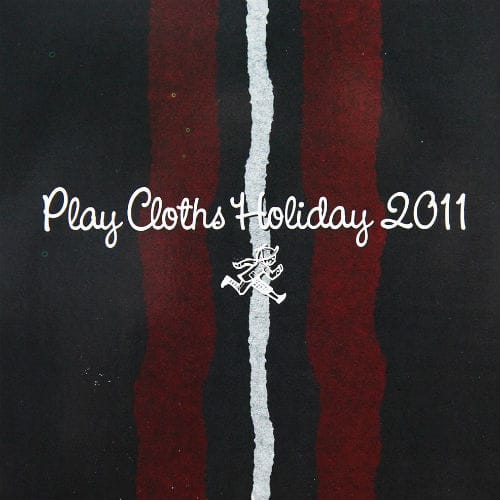 Play Cloths Holiday 2011 Mixtape