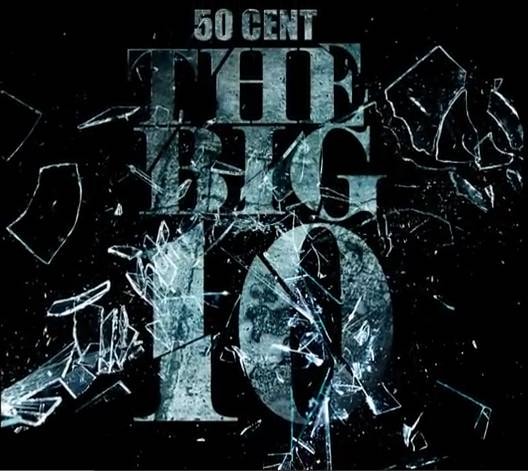 50 Cent - The Big 10 (Mixtape)