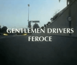 GENTLEMEN DRIVERS - FEROCE