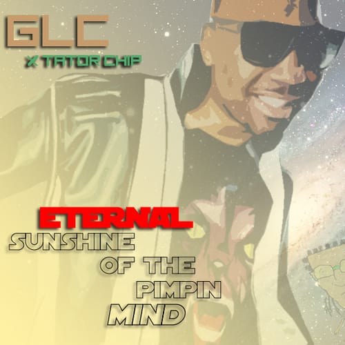 GLC – Eternal Sunshine of the Pimpin Mind (Mixtape)