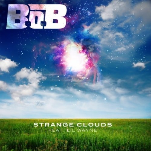 B.o.B featuring Lil Wayne - Strange Clouds