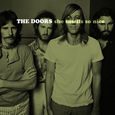 The Doors - She Smells So Nice