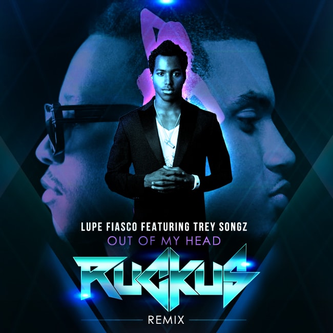 Lupe Fiasco featuring Trey Songz - Out of My Head (DJ Ruckus Remix)