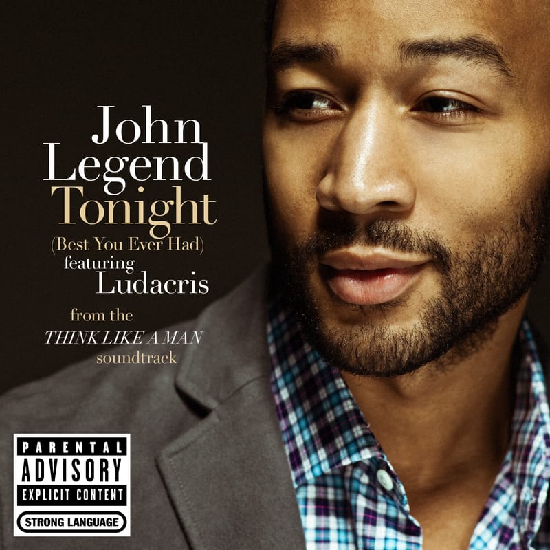 John Legend featuring Ludacris - Tonight (Best You Ever Had)