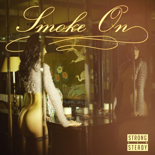 Strong Arm Steady featuring Dom Kennedy & Baby D - Smoke On