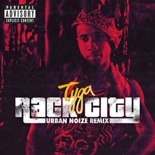 Tyga - Rack City (Urban Noize Remix)