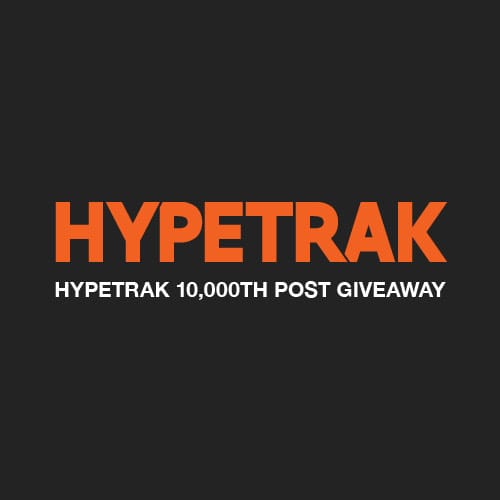 10.000th Post on Hypetrak (Giveaway)