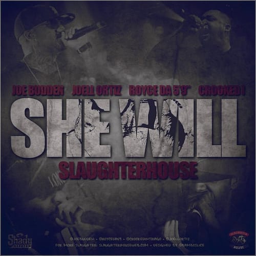 Slaughterhouse - She Will (Freestyle)