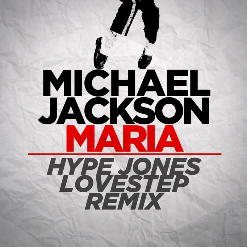 Michael Jackson - Maria (Hype Jones Remix)