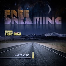 Troy NōKA - Free Dreaming (Free Album)