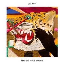 Beni featuring Prince Terrence - Last Night (Brodinski Remix)