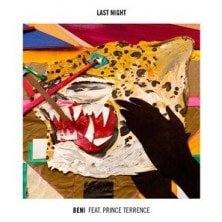 Beni featuring Prince Terrence - Last Night (Brodinski Remix)