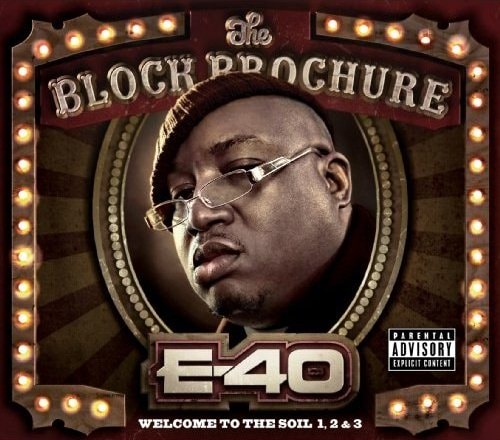 E-40 - Block Brochure: Welcome to the Soil Vol.1, 2 & 3 (Cover Art & Tracklist)