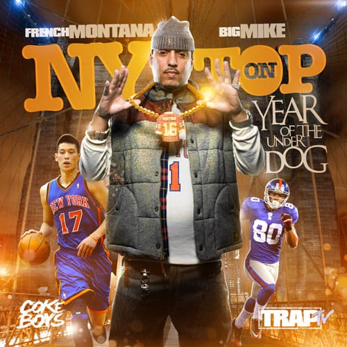 French Montana - NY On Top: Year Of The Underdog (Mixtape)