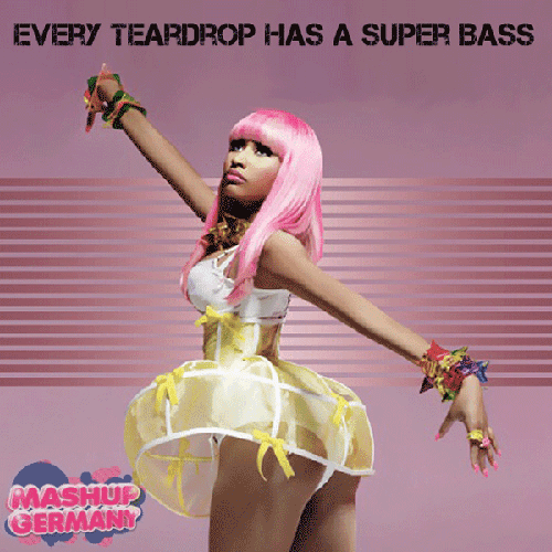 Mashup-Germany - Every Teardrop Has A Super Bass (Coldplay x Nicki Minaj x Childish Gambino)