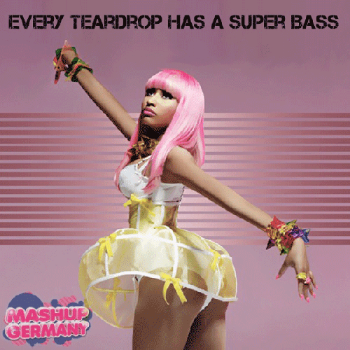 Mashup-Germany - Every Teardrop Has A Super Bass (Coldplay x Nicki Minaj x Childish Gambino)