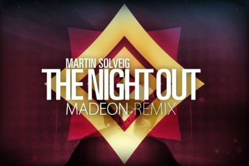 Martin Solveig - The Night Out (Madeon Remix)