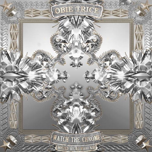 Obie Trice - Watch The Chrome (Mixtape)