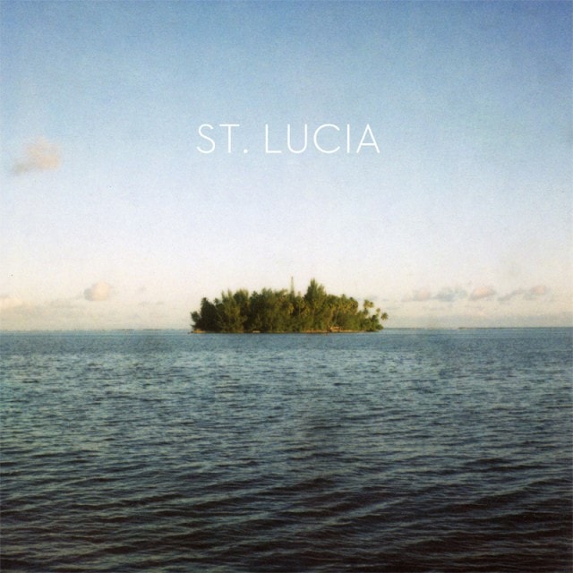 Stream St. Lucia's 'St. Lucia' EP