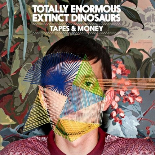Totally Enormous Extinct Dinousarus - Tapes & Money (John Talabot’s Ritual Reconstruction)