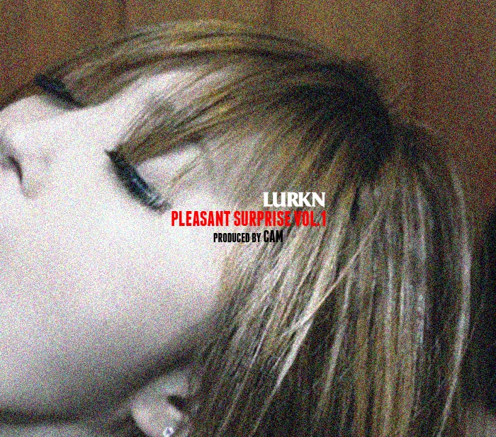 LURKN - Pleasant Surprise Vol. 1 (Produced by CAM)