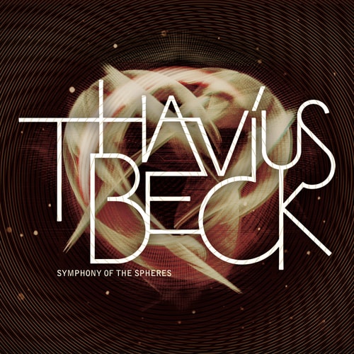 Thavius Beck - Symphony of Spheres (Mixtape)